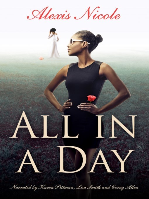Title details for All in a Day by Alexis Nicole - Wait list